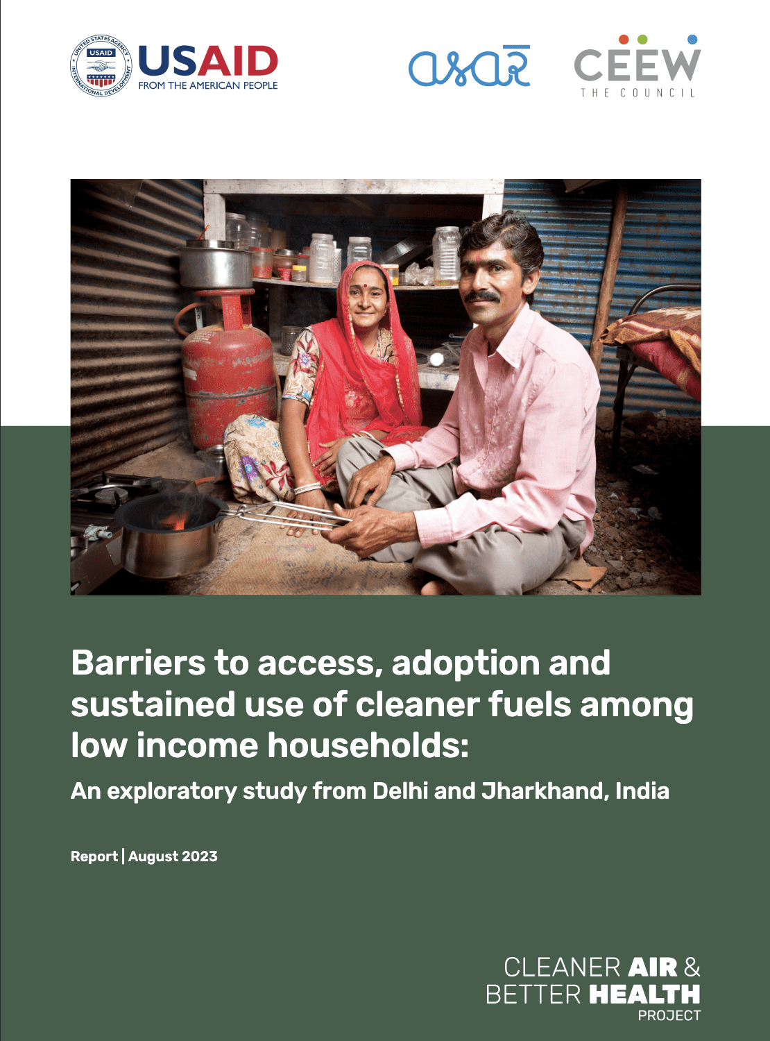 Barriers to Access, Adoption and Sustained Use of Cleaner Fuels Among Low Income Households: An Exploratory Study from Delhi and Jharkhand, India